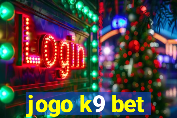 jogo k9 bet